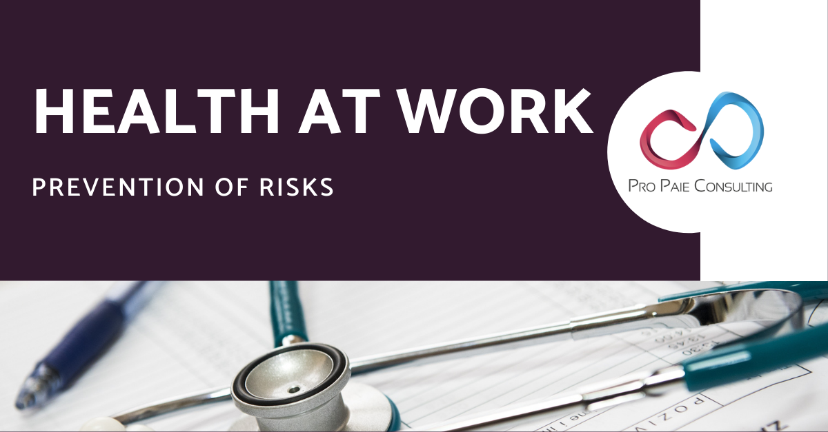 HEALTH AT WORK PREVENTION OF RISKS